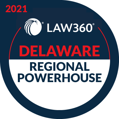 2021 Law360 Delaware Powerhouse